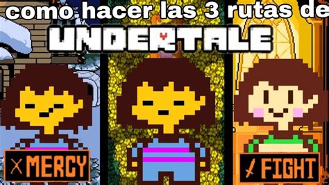 rutas de undertale completas.